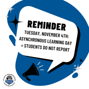 Asynchronous Learning Day – Tuesday, November 4th